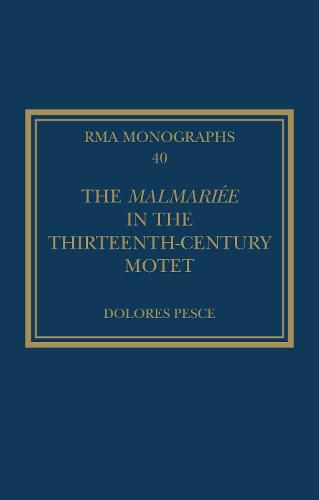 The Malmariee in the Thirteenth-Century Motet