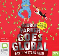 Cover image for George Parker Goes Global
