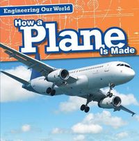 Cover image for How a Plane Is Made