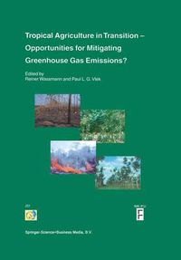 Cover image for Tropical Agriculture in Transition - Opportunities for Mitigating Greenhouse Gas Emissions?