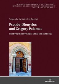 Cover image for Pseudo-Dionysius and Gregory Palamas