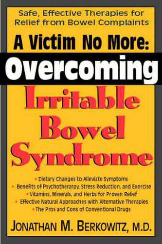 A Victim No More: Overcoming Irritable Bowel Syndrome