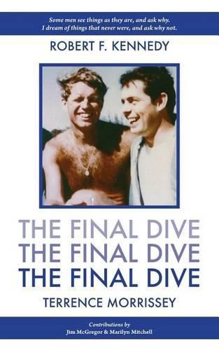 Cover image for The Final Dive: Robert Kennedy