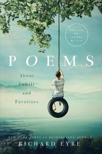 Cover image for Poems: About Family and Favorites: Exploring Who and What We Love