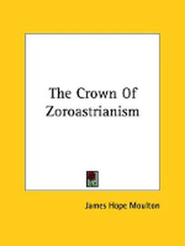 Cover image for The Crown of Zoroastrianism