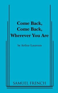 Cover image for Come Back, Come Back, Wherever You Are