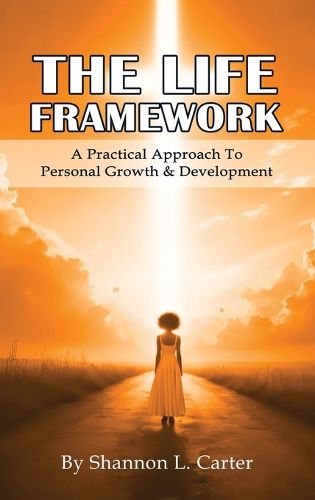 Cover image for The LIFE Framework