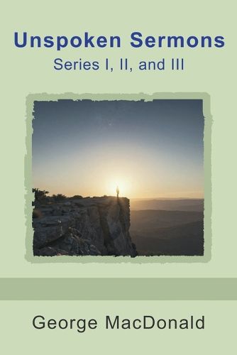 Cover image for Unspoken Sermons, Series I, II, and III
