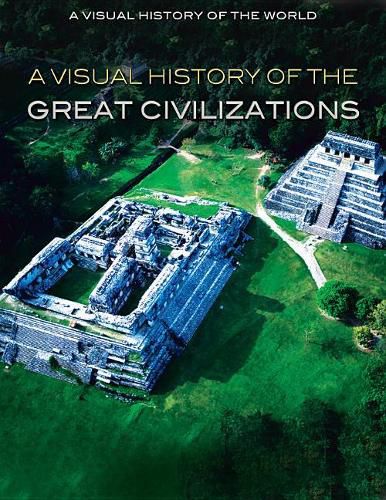 Cover image for A Visual History of the Great Civilizations