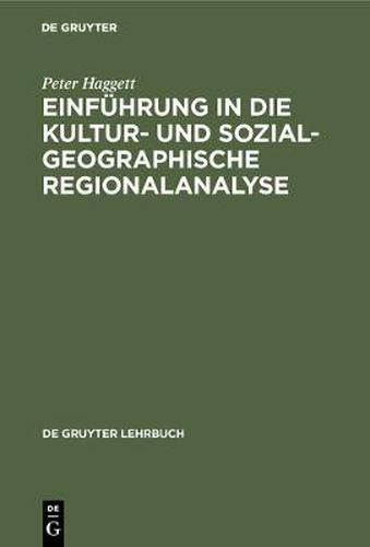 Cover image for Einfuhrung in die Kultur- und sozialgeographische Regionalanalyse