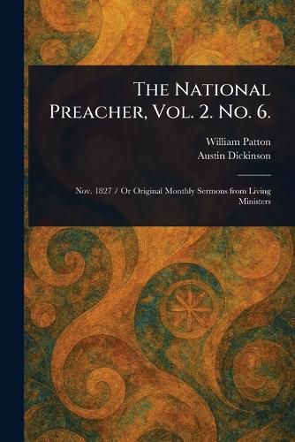 Cover image for The National Preacher, Vol. 2. No. 6.