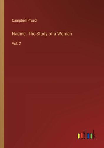 Nadine. The Study of a Woman