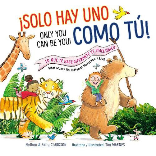 Solo hay uno como tu - Bilingue: Lo que te hace diferente te hace unico