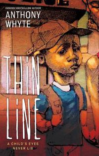 Cover image for Thin Line: A Child's Eyes Never Lie