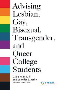 Cover image for Advising Lesbian, Gay, Bisexual, Transgender, and Queer College Students