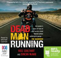 Cover image for Dead Man Running: An insider's story on one of the world's most feared motorcycle gangs... The Bandidos
