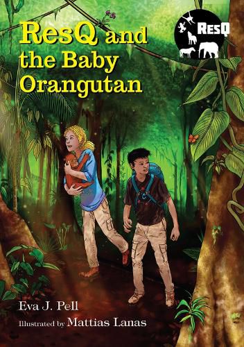 Cover image for ResQ and the Baby Orangutan