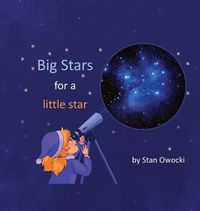 Cover image for Big Stars for a little star