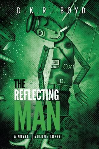 Cover image for The Reflecting Man: Volume Three