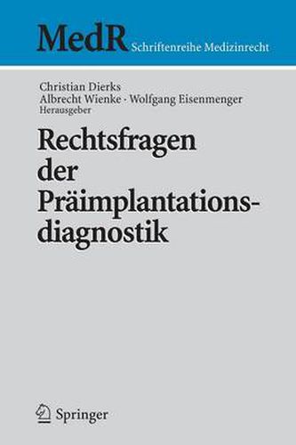 Rechtsfragen der Praimplantationsdiagnostik