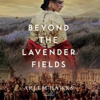 Cover image for Beyond the Lavender Fields