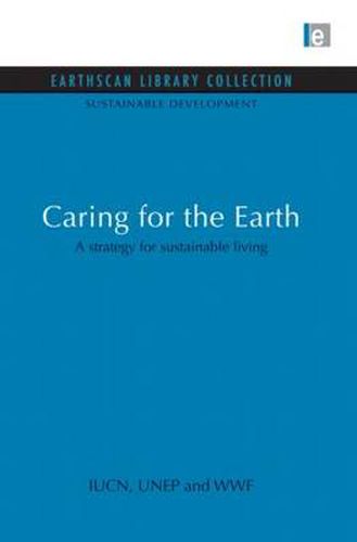 Caring for the Earth: A strategy for sustainable living