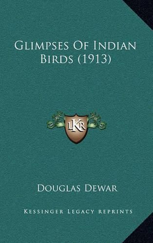 Cover image for Glimpses of Indian Birds (1913)