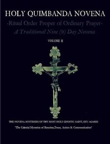 Cover image for Holy Quimbanda Novena of the Most Holy Exu Agares, Vol II