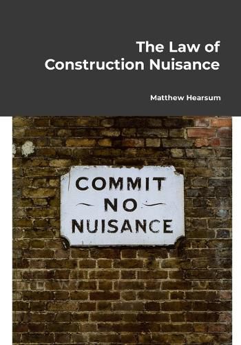 Cover image for The Law of Construction Nuisance