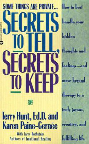 Secrets to Tell, Secrets to Keep