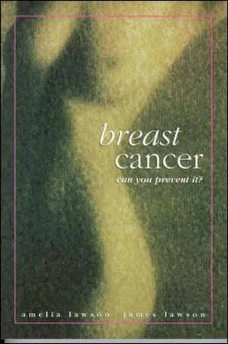 Cover image for Breast Cancer: Can You Prevent it?