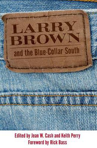 Cover image for Larry Brown and the Blue-Collar South