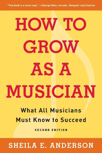 Cover image for How to Grow as a Musician: What All Musicians Must Know to Succeed