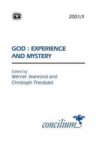 Concilium 2001/1 God - Experience and Mystery