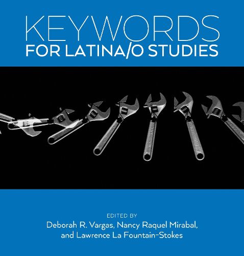 Cover image for Keywords for Latina/o Studies