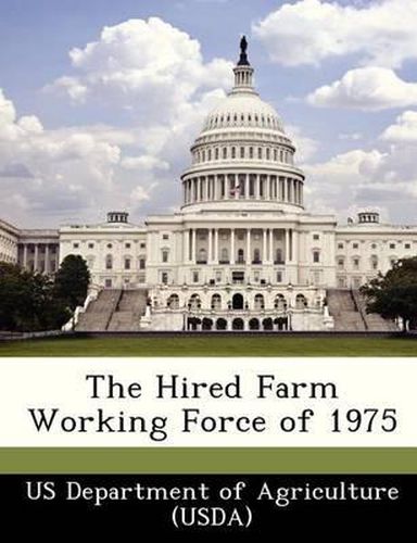 Cover image for The Hired Farm Working Force of 1975