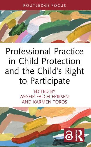 Cover image for Professional Practice in Child Protection and the Child's Right to Participate