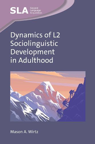 Cover image for Dynamics of L2 Sociolinguistic Development in Adulthood