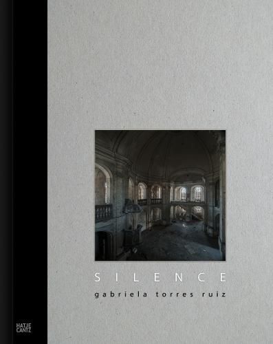 Cover image for Gabriela Torres Ruiz: Silence