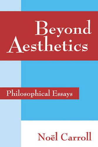 Cover image for Beyond Aesthetics: Philosophical Essays