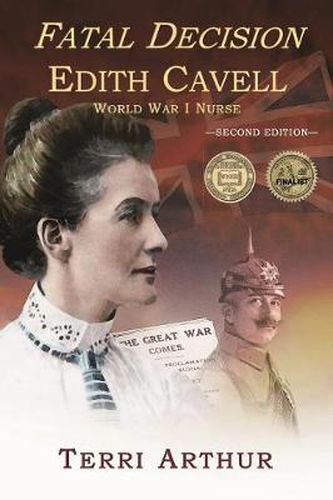 Cover image for Fatal Decision: Edith Cavell, World War I Nurse