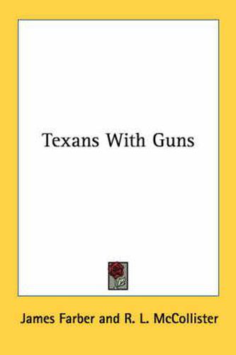 Texans with Guns