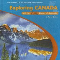 Cover image for Exploring Canada with the Five Themes of Geography