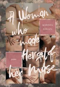 Cover image for A Woman who Made Herself her Muse