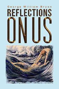 Cover image for Reflections on Us