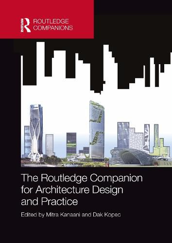 Cover image for The Routledge Companion for Architecture Design and Practice: Established and Emerging Trends