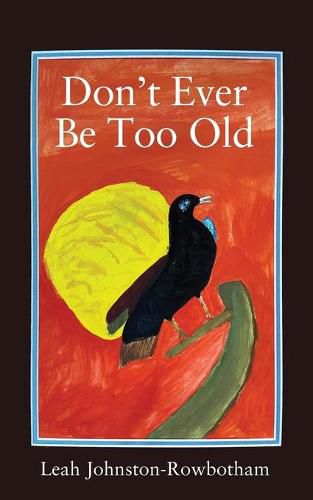 Cover image for Don't Ever be Too Old