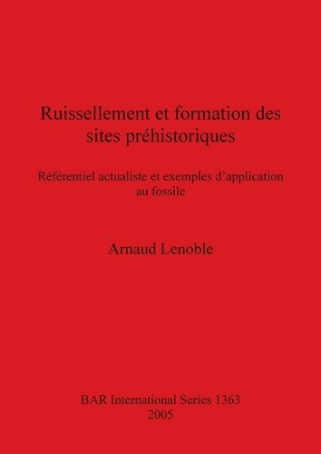 Cover image for Ruissellement et formation des sites prehistoriques