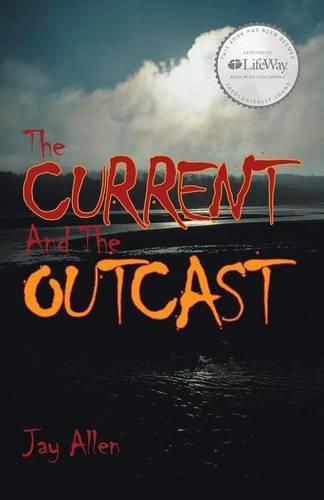 Cover image for The Current and the Outcast