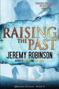 Cover image for Raising the Past (Origins Edition)